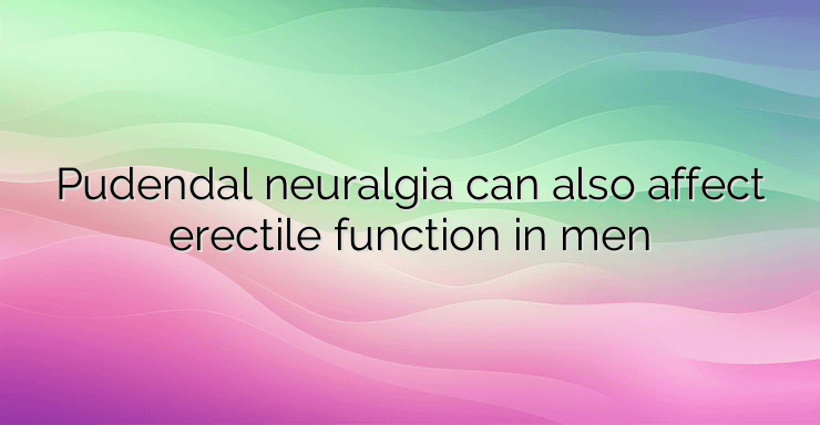 Pudendal neuralgia can also affect erectile function in men