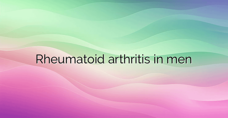 Rheumatoid arthritis in men